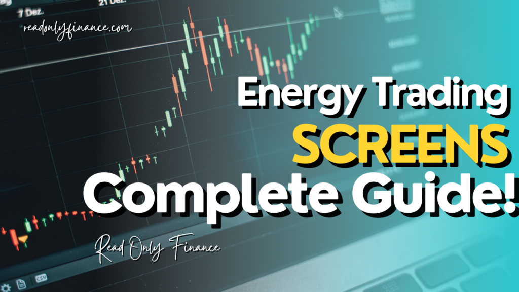 What Is Energy Trading Screen & How Does It Work?