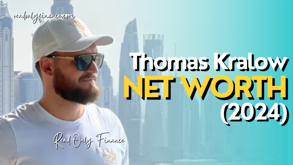 Thomas Kralow Net Worth (2024) - Wife, Age & Many More